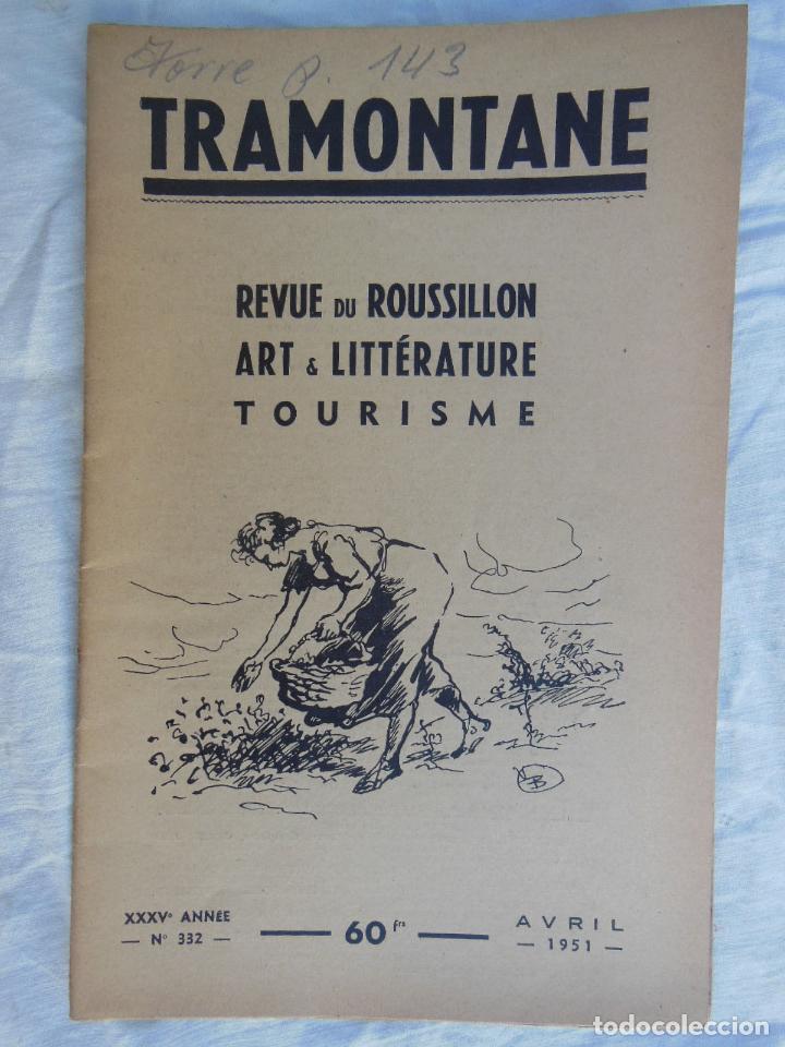 Coleccionismo de revistas y peri&oacute;dicos: TRAMONTANE. Revue du Roussillon, Art & Litt&eacute;rature, Tourisme. N&uacute;m 332, Avril 1951
