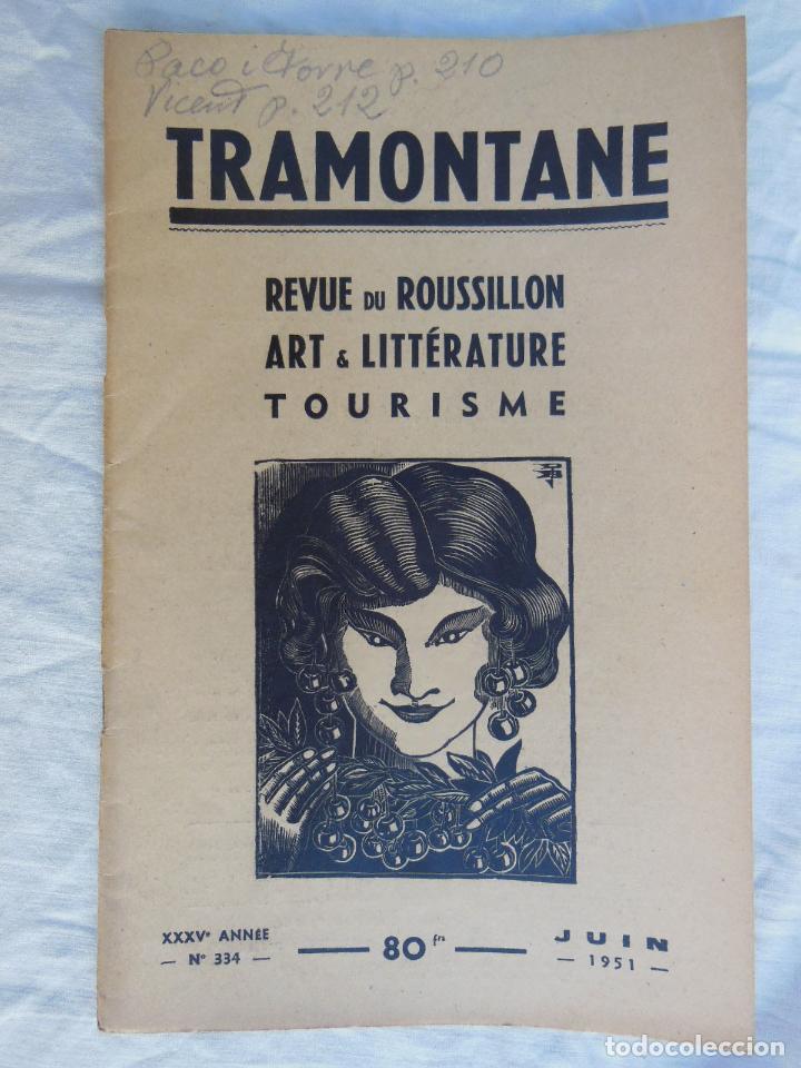 Coleccionismo de revistas y peri&oacute;dicos: TRAMONTANE. Revue du Roussillon, Art & Litt&eacute;rature, Tourisme. N&uacute;m 334, Juin 1951