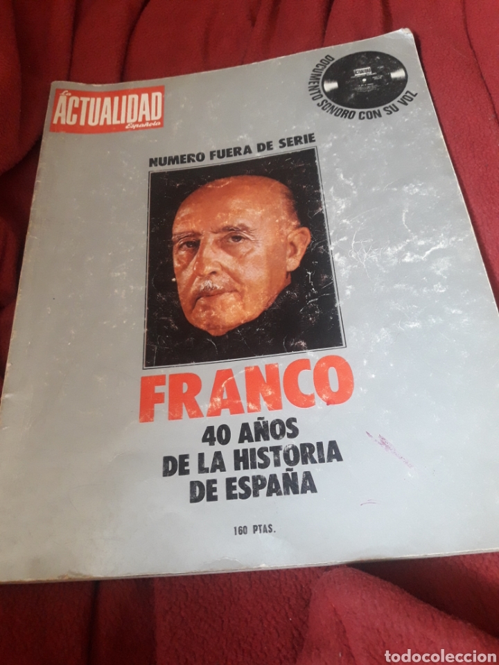Collezionismo di Riviste e Giornali: Revista La Actualidad Espa&ntilde;ola, Franco 40 a&ntilde;os de historia