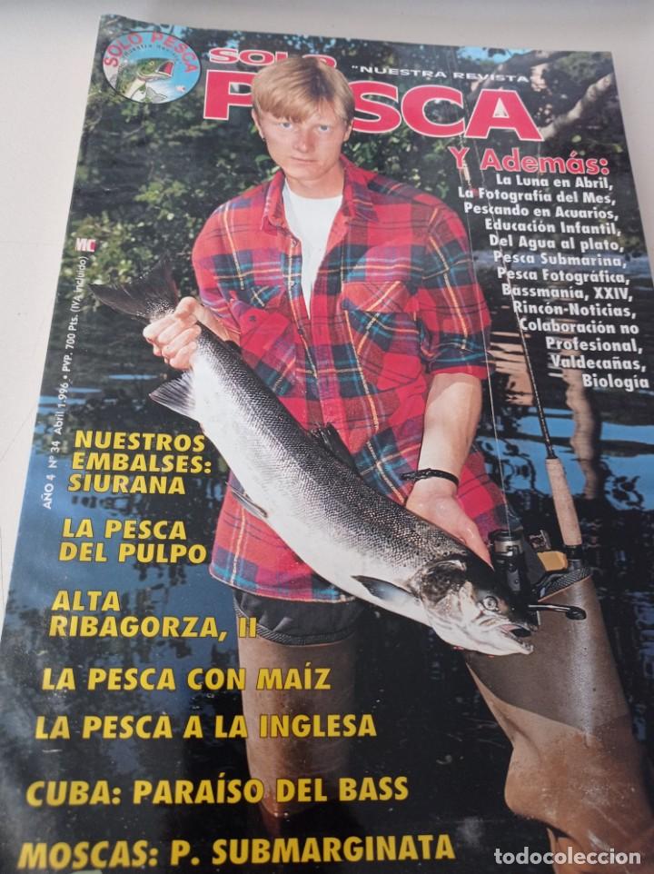Collection Magazines and Newspapers: REVISTA SOLO PESCA A&Ntilde;O 4. N&ordm; 34 ABRIL DE 1996. REF. GAR 333