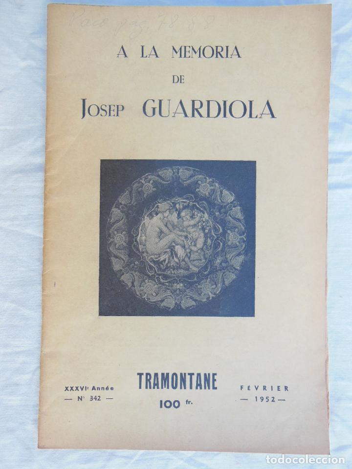 Colecionismo de Revistas e Jornais: TRAMONTANE. Revue du Roussillon, Art & Litt&eacute;rature, Tourisme. N&uacute;m 342, F&eacute;vrier 1952 JOSEP GUARDIOLA