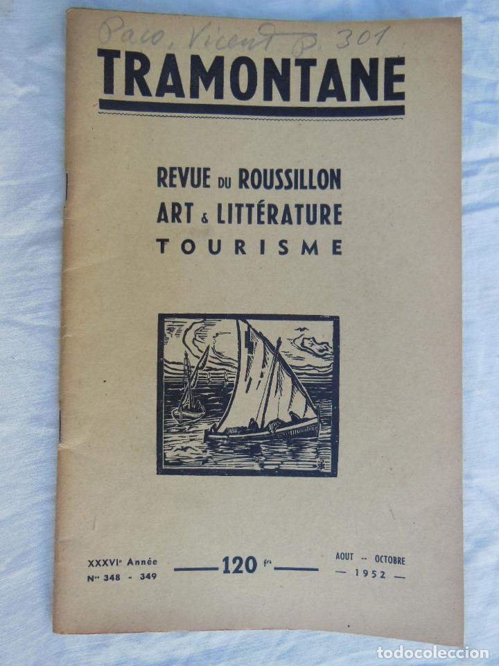 Colecionismo de Revistas e Jornais: TRAMONTANE. Revue du Roussillon, Art & Litt&eacute;rature, Tourisme. N&uacute;m 348 - 349, Aout - Octobre 1952