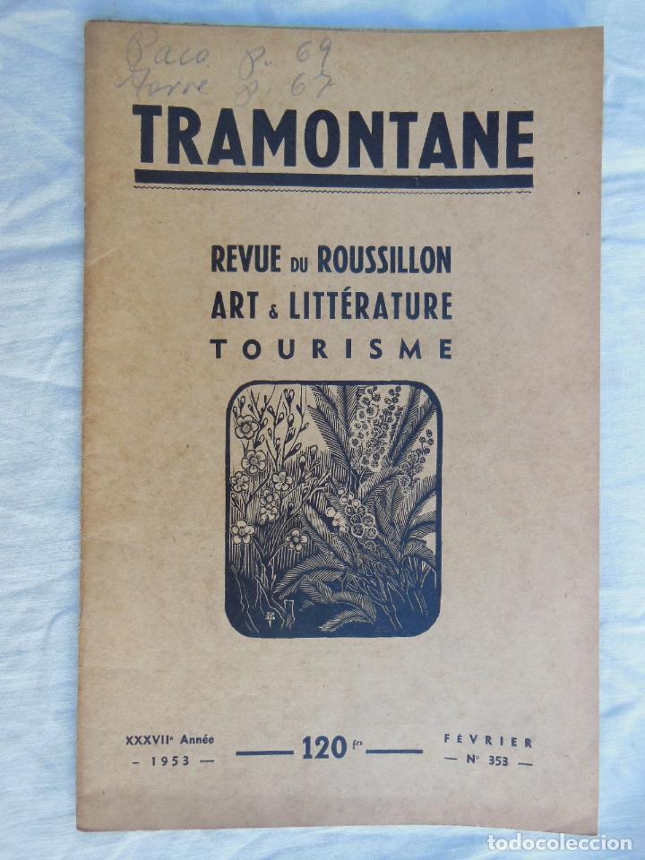 Colecionismo de Revistas e Jornais: TRAMONTANE. Revue du Roussillon, Art & Litt&eacute;rature, Tourisme. N&uacute;m 353, F&eacute;vrierr 1953