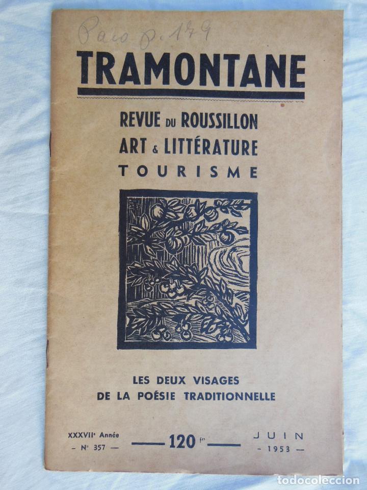 Colecionismo de Revistas e Jornais: TRAMONTANE. Revue du Roussillon, Art & Litt&eacute;rature, Tourisme. N&uacute;m 357, Juin 1953
