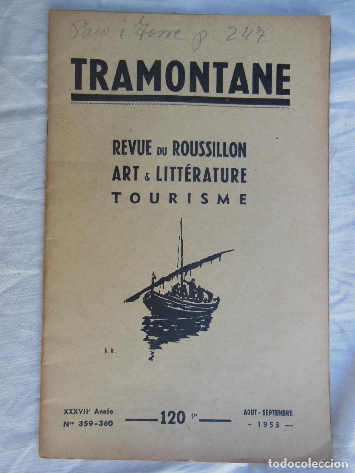 Colecionismo de Revistas e Jornais: TRAMONTANE. Revue du Roussillon, Art & Litt&eacute;rature, Tourisme. N&uacute;m 359 - 360, Aout - Septembre 1953