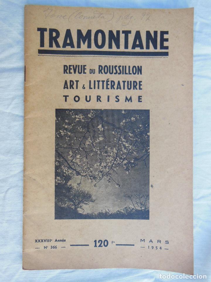 Colecionismo de Revistas e Jornais: TRAMONTANE. Revue du Roussillon, Art & Litt&eacute;rature, Tourisme. N&uacute;m 366, Mars 1954