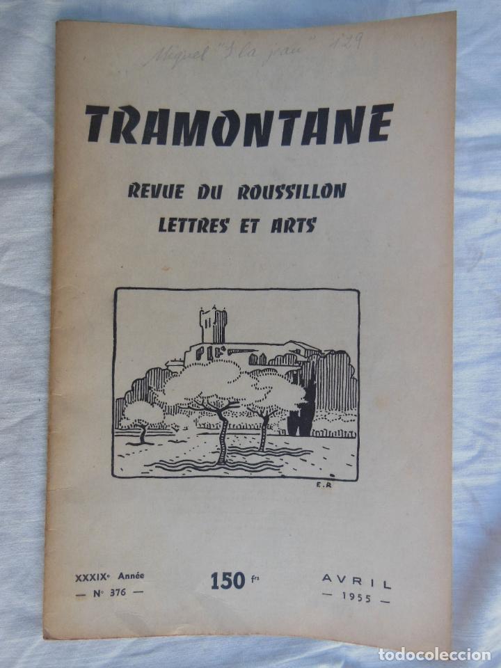 Colecionismo de Revistas e Jornais: TRAMONTANE. Revue du Roussillon, Lettres et Arts. N&uacute;m 376, Avril 1955