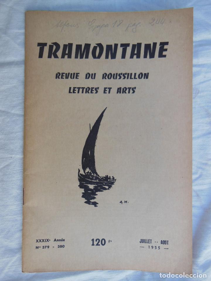 Colecionismo de Revistas e Jornais: TRAMONTANE. Revue du Roussillon, Lettres et Arts. N&uacute;m 379 - 380, Juillet - Aout 1955