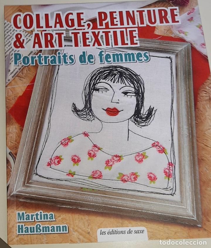Coleccionismo de Revistas y Peri&oacute;dicos: Collage peinture&arte textil