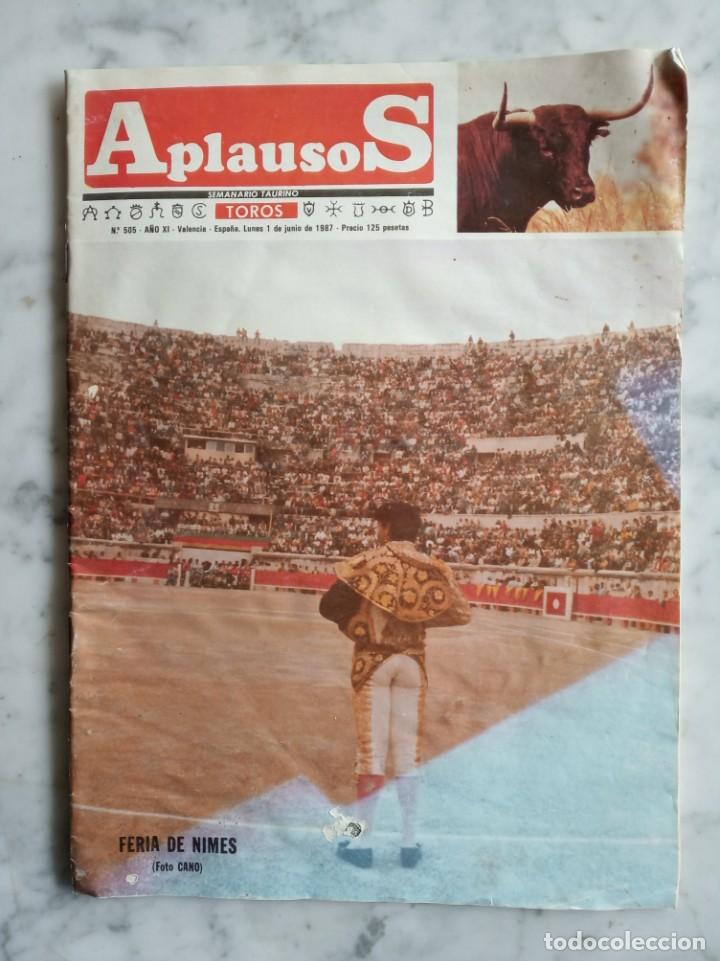 Collection Magazines and Newspapers: revista aplausos n&ordm; 505 - 1 junio 1987 - feria de nimes - fernando cepeda - antonio mondejar -