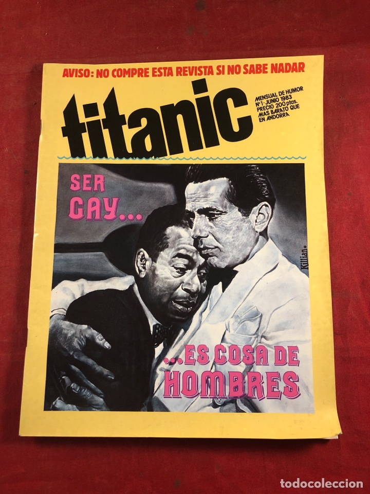 Coleccionismo de Revistas y Peri&oacute;dicos: TITANIC N&Uacute;M. 1 - 1983 - SER GAY ES COSA DE HOMBRES