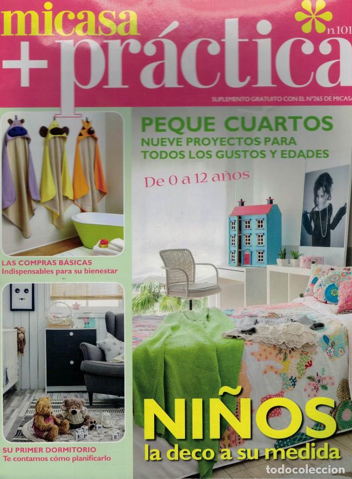 Coleccionismo de revistas y peri&oacute;dicos: micasa + pr&aacute;ctica n&ordm; 101. / Ni&ntilde;os de 0 a 12 a&ntilde;os. Peque cuartos. 9 proyectos a su medida