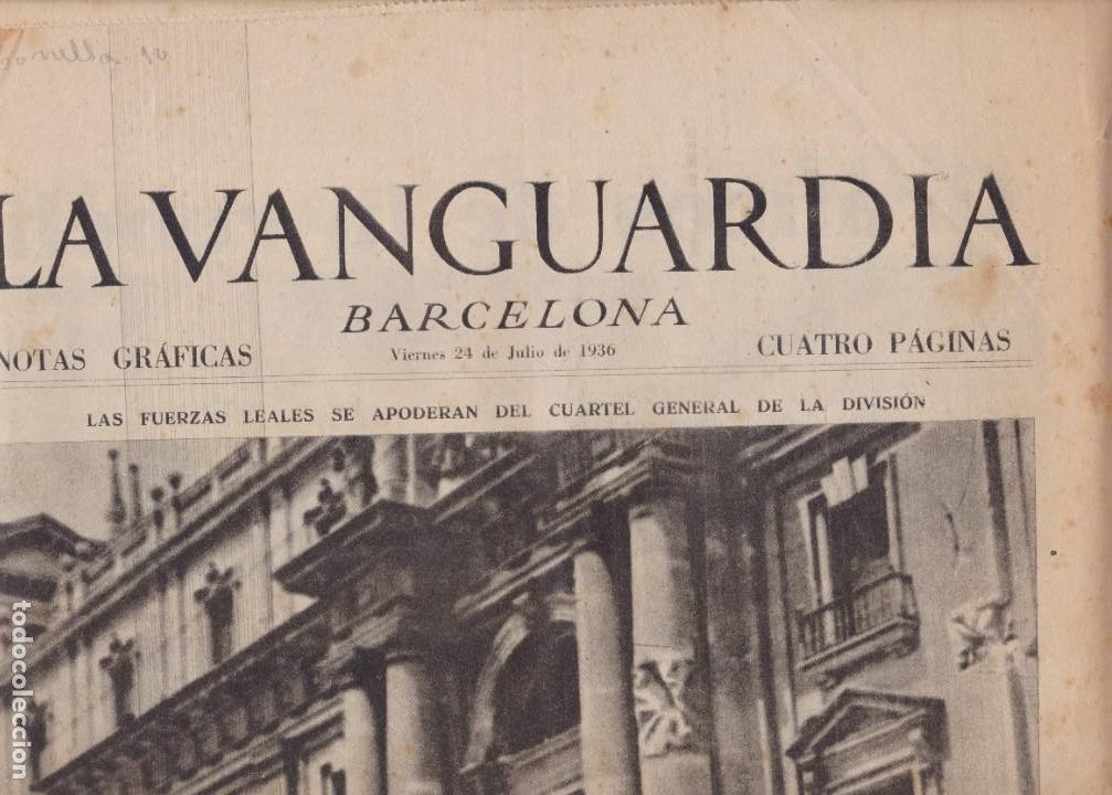 Coleccionismo de revistas y peri&oacute;dicos: La Vanguardia de 4 pags Barcelona 1936 guerra civil se apoderan del cuartel general rebeli&oacute;n militar