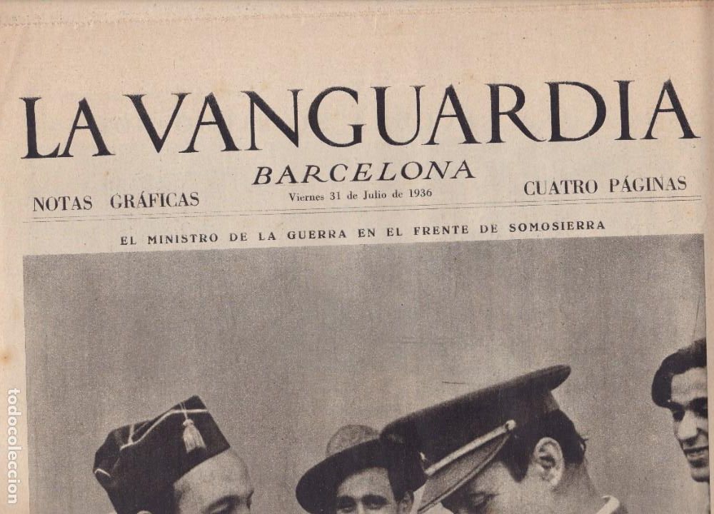 Coleccionismo de revistas y peri&oacute;dicos: La Vanguardia de 4 pags. Barcelona Julio 1936 en el frente de Somosierra y alto de Le&oacute;n