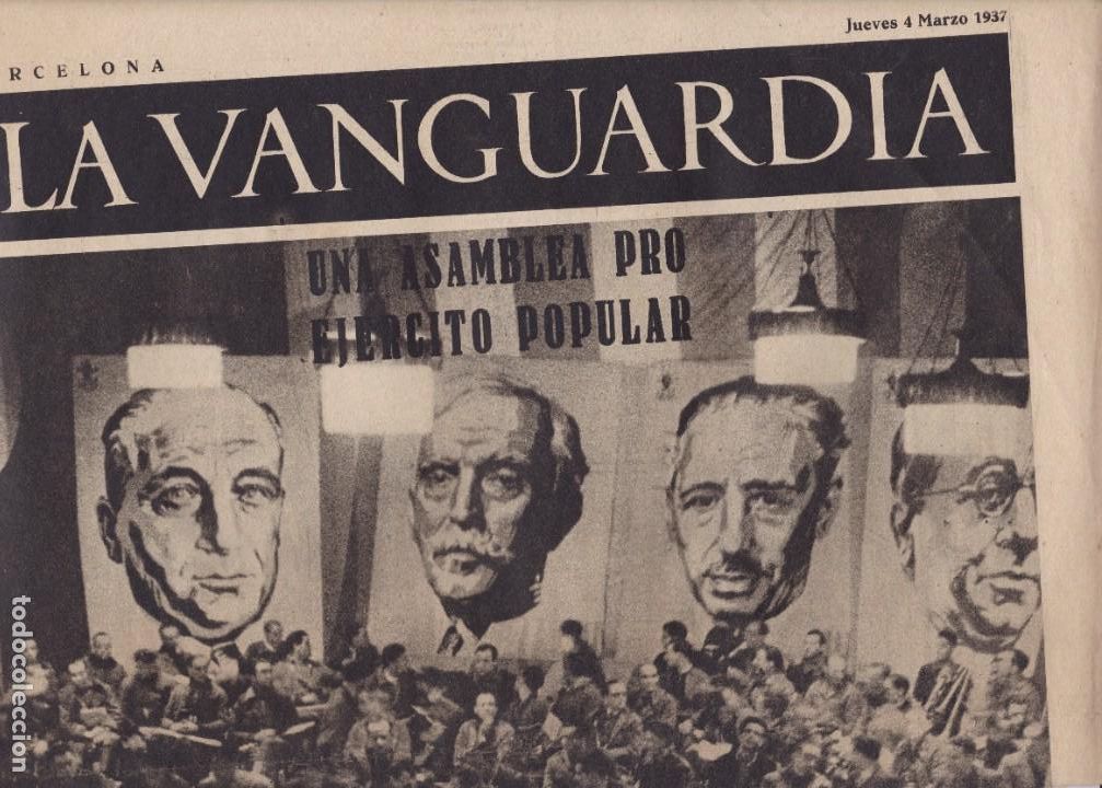 Coleccionismo de Revistas y Peri&oacute;dicos: La Vanguardia 4 pags. Barcelona Marzo 1937 Asamblea pro ej&eacute;rcito Popular ganada capturado rebeldes