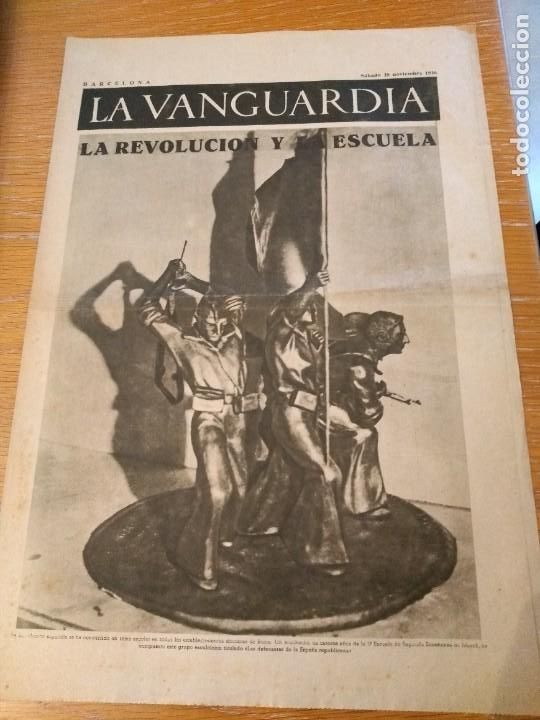 Coleccionismo de revistas y peri&oacute;dicos: La Vanguardia de 4 pags 28 Noviembre 1936 Revoluci&oacute;n y la Escuela el pirineo Aragon&eacute;s guerra civil
