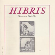 Coleccionismo de Revistas y Periódicos: HIBRIS: REVISTA DE BIBLIOFILIA * MIGUEL DELIBES * CÓDICES MEXICO * IMPRENTA *. Lote 252408760