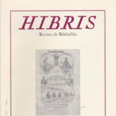 Coleccionismo de Revistas y Periódicos: HIBRIS: REVISTA DE BIBLIOFILIA * NOEL CLARASÓ * NOVELA ERÓTICA * CABALLERO AUDAZ *. Lote 252408865