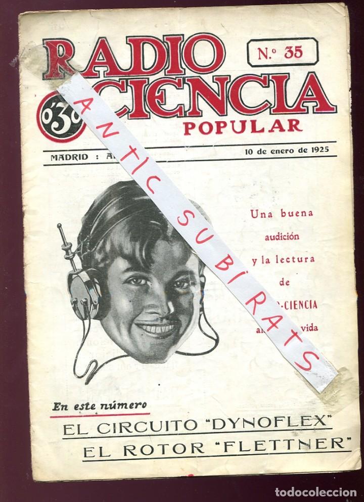 Collezionismo di Riviste e Giornali: REVISTA RADIO CIENCIA POPULAR A&Ntilde;O 1925 LOT UNGUENTO MORRITH ROTOR FLETTNER MARCONI ONDAS CORTAS