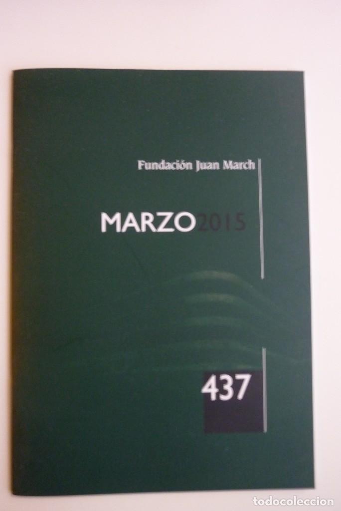 Collection Magazines and Newspapers: Bolet&iacute;n Fundaci&oacute;n Juan March - Marzo 2015 - N&ordm; 437