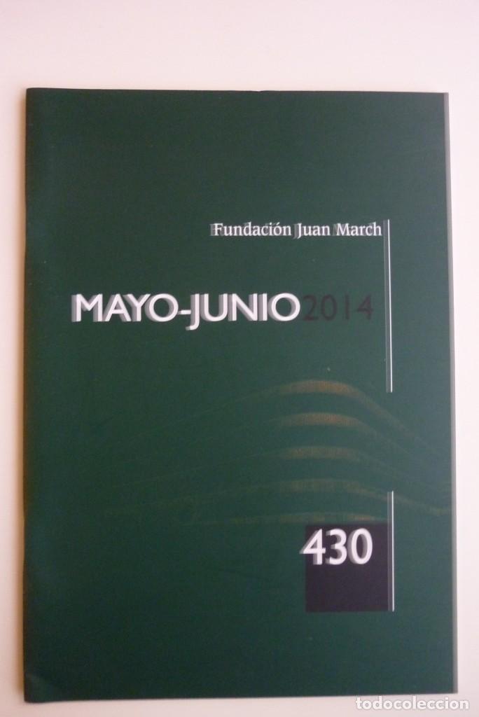 Collection Magazines and Newspapers: Bolet&iacute;n Fundaci&oacute;n Juan March - Mayo-Junio 2014 - N&ordm; 430
