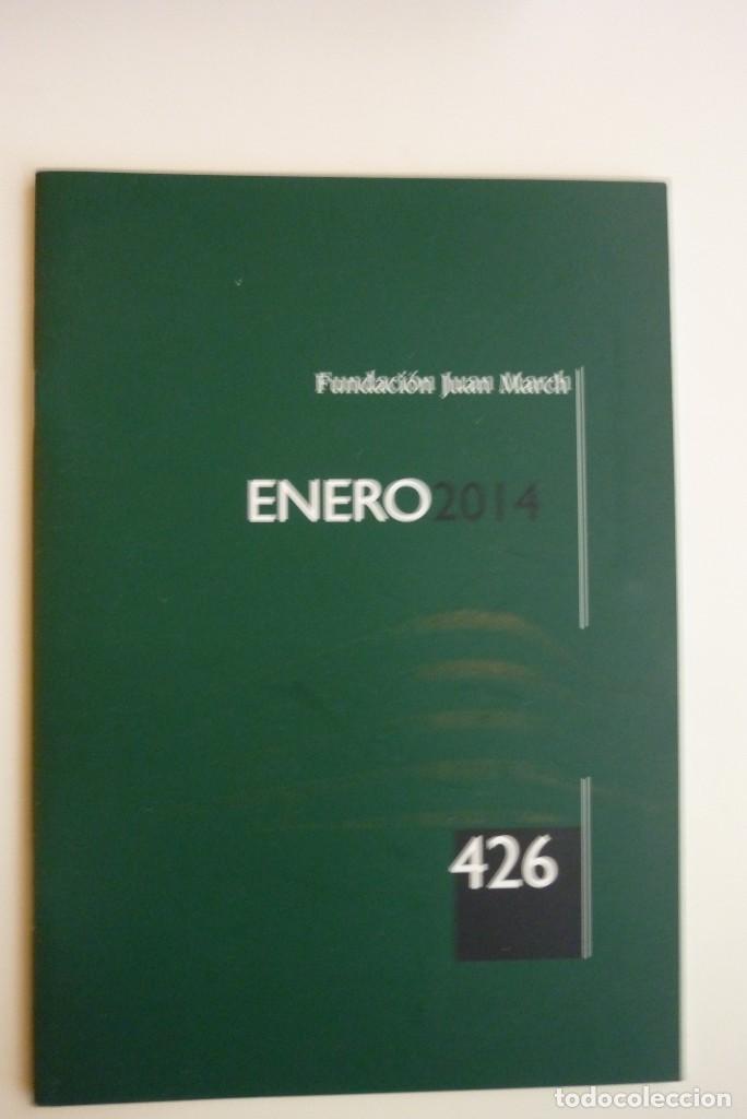 Collection Magazines and Newspapers: Bolet&iacute;n Fundaci&oacute;n Juan March - Enero 2014 - N&ordm; 426