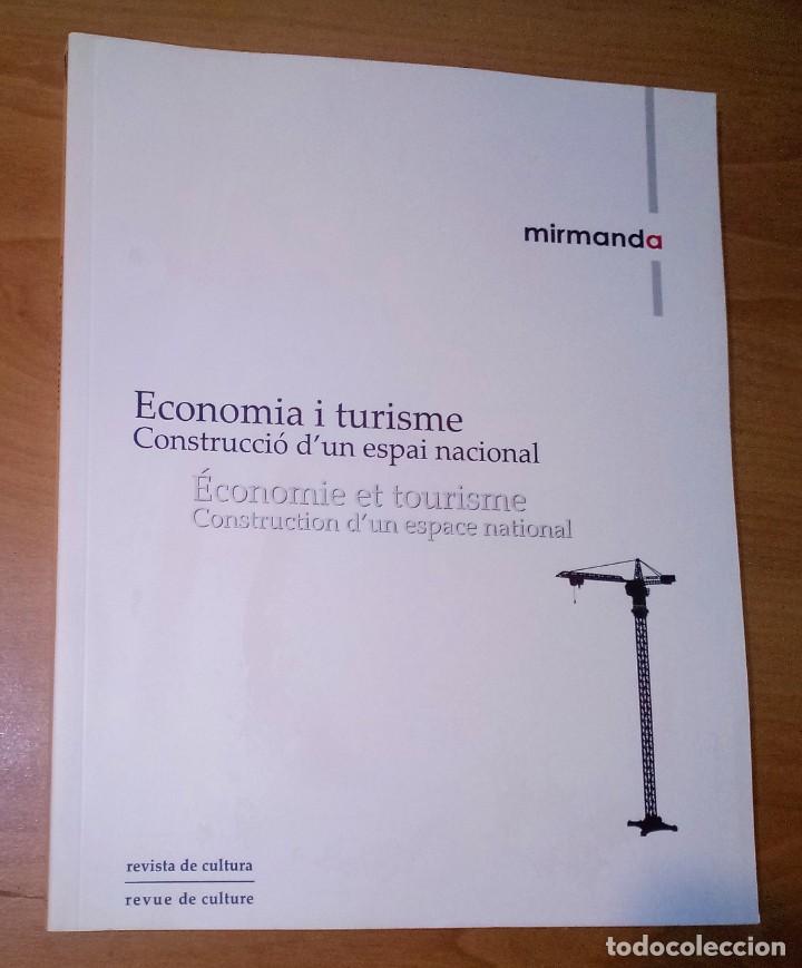 Collezionismo di Riviste e Giornali: MIRMANDA. REVISTA DE CULTURA 5, 2010 - ECONOMIA I TURISME. CONSTRUCCI&Oacute; D'UN ESPAI NACIONAL