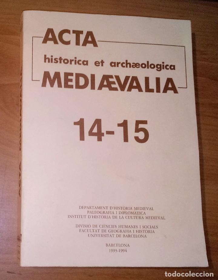 Collezionismo di Riviste e Giornali: ACTA HISTORICA ET ARCHAEOLOGICA MEDIAEVALIA 14-15, 1993-1994