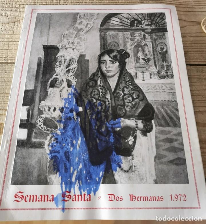 Coleccionismo de Revistas y Peri&oacute;dicos: DOS HERMANAS,1972, REVISTA DE SEMANA SANTA, 54 PAGINAS, PROFUSAMENTE ILUSTRADA