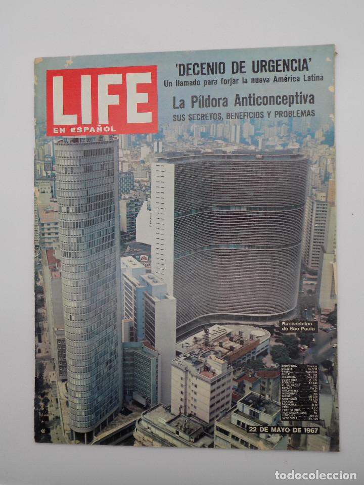 Collection Magazines and Newspapers: LIFE EN ESPA&Ntilde;OL 22 DE MAYO DE 1967