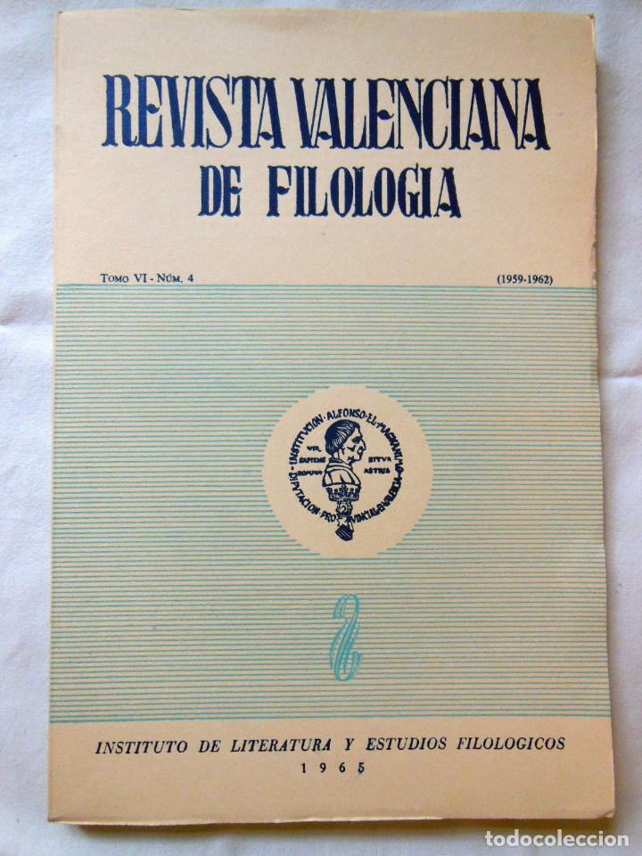 Collezionismo di Riviste e Giornali: REVISTA VALENCIANA DE FILOLOGIA. Tomo VI N&uacute;m 4. 1965 FRANCISCO SANCHEZ CASTA&Ntilde;ER