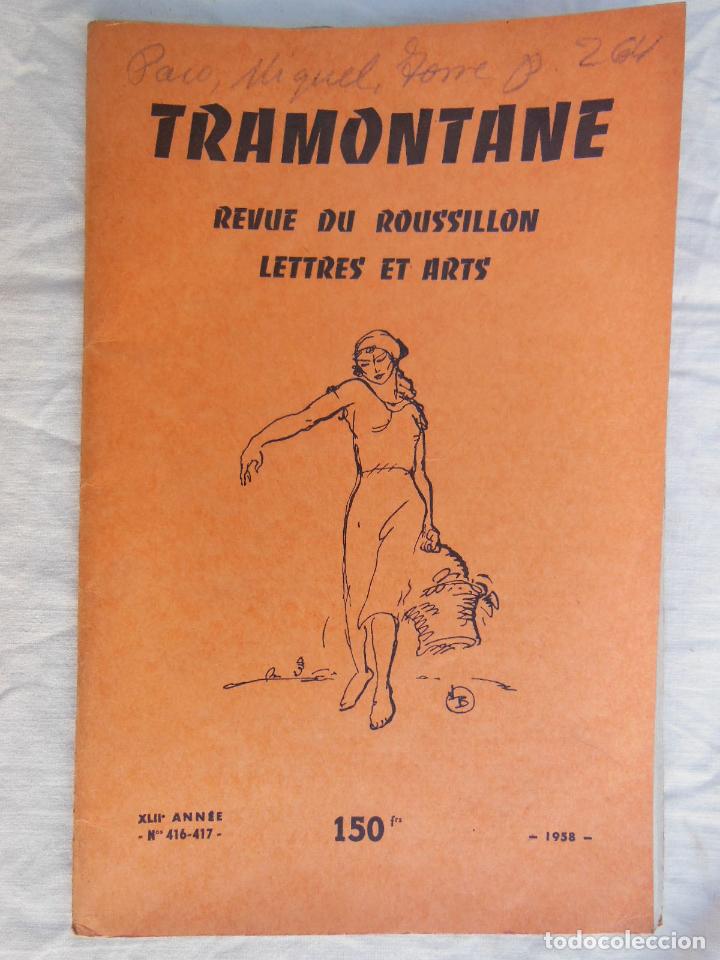Sammeln von Zeitschriften und Zeitungen: TRAMONTANE. Revue du Roussillon, Lettres et Arts. N&uacute;m 416 - 417, 1958