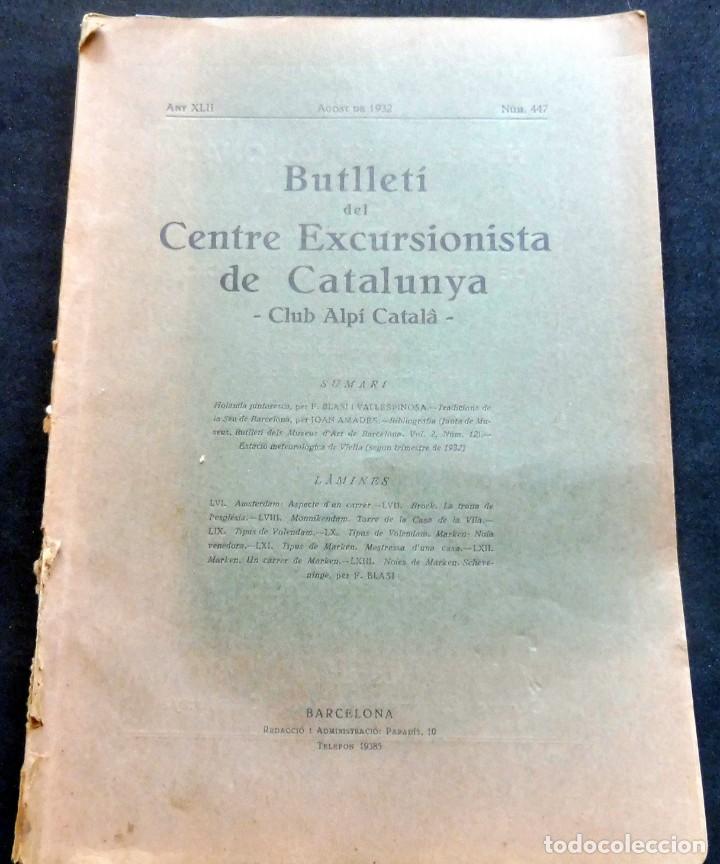 Collezionismo di Riviste e Giornali: BUTLLET&Iacute; CENTRO EXCURSIONISTA DE CATALUNYA - CLUB ALP&Iacute; CATAL&Aacute; - N&ordm; 447 A&Ntilde;O 1932