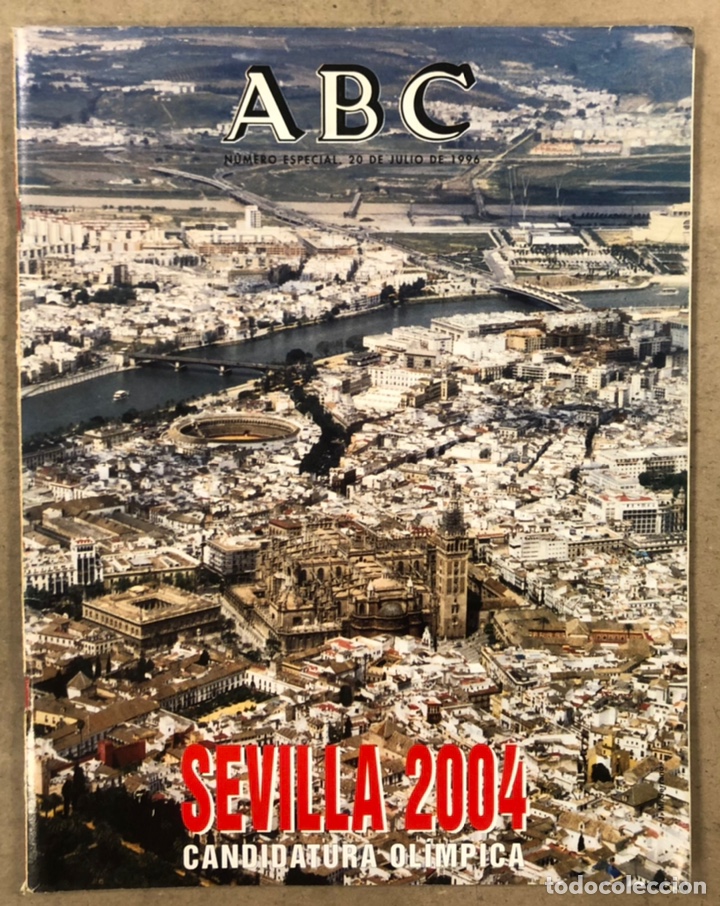 Coleccionismo de Revistas y Peri&oacute;dicos: REVISTA ABC N&Uacute;MERO ESPECIAL (1996). SEVILLA 2004 (CANDIDATURA OL&Iacute;MPICA).