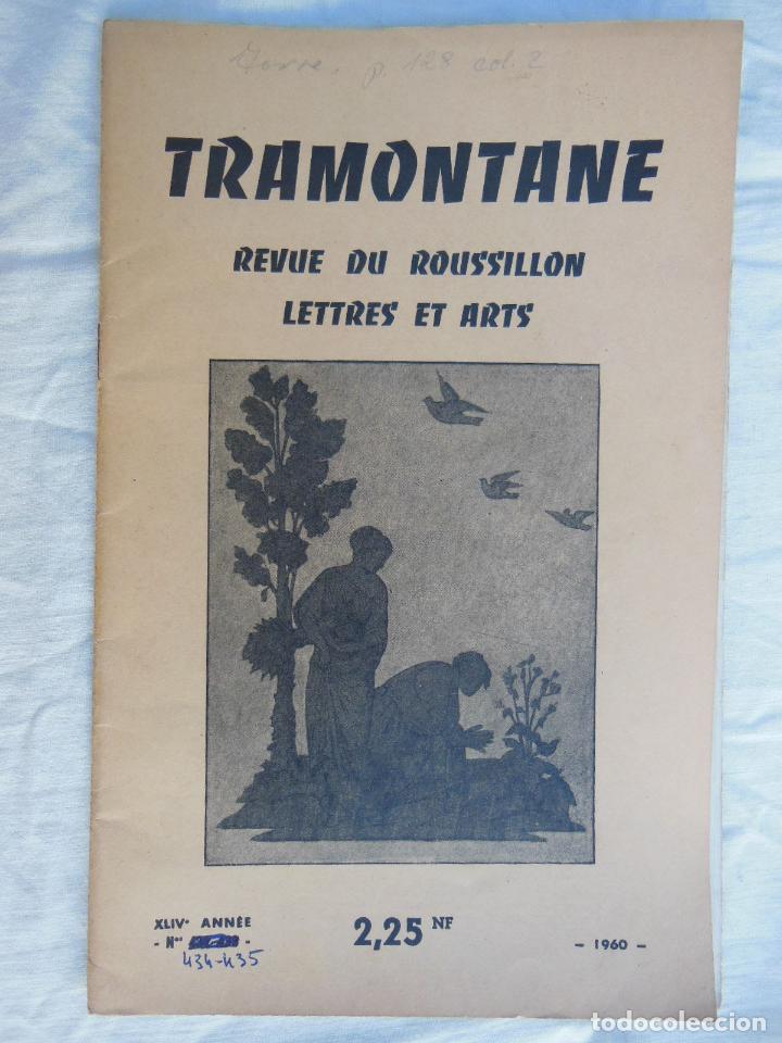 Coleccionismo de revistas y peri&oacute;dicos: TRAMONTANE. Revue du Roussillon, Lettres et Arts. N&uacute;m 434 - 435, 1960