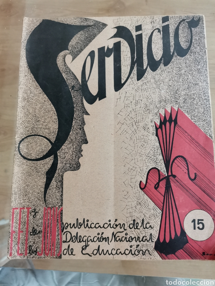 Coleccionismo de Revistas y Peri&oacute;dicos: 1.2 Servicio delegaci&oacute;n nacional Educaci&oacute;n. FET y JONS. Num 15. Vuelta Divisi&oacute;n Azul 1942