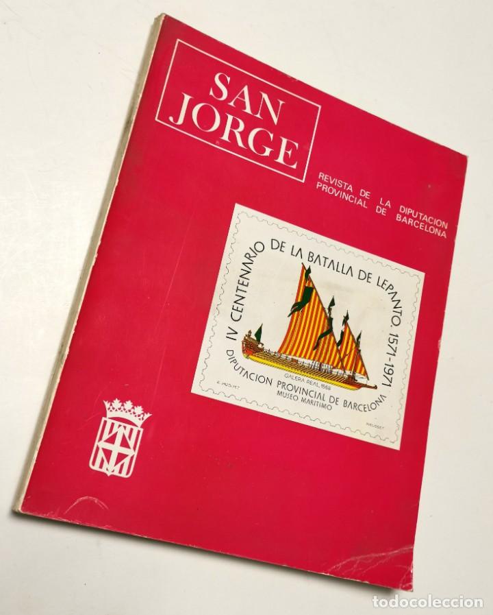 Coleccionismo de Revistas y Peri&oacute;dicos: NUMULITE L0233 Revista San Jorge n&ordm; 83 IV centenario de la batalla de Lepanto Diputaci&oacute;n Barcelona