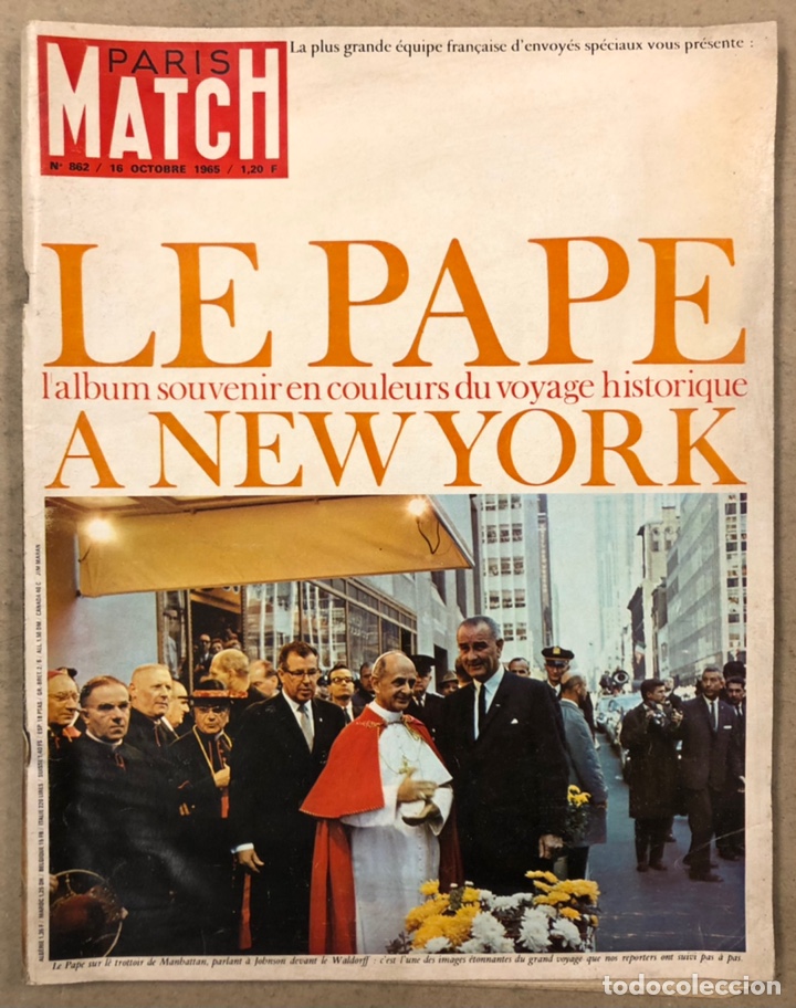 Collezionismo di Riviste e Giornali: PARIS MATCH N&ordm; 862 (1965). LE PAPE A NEW YORK,...