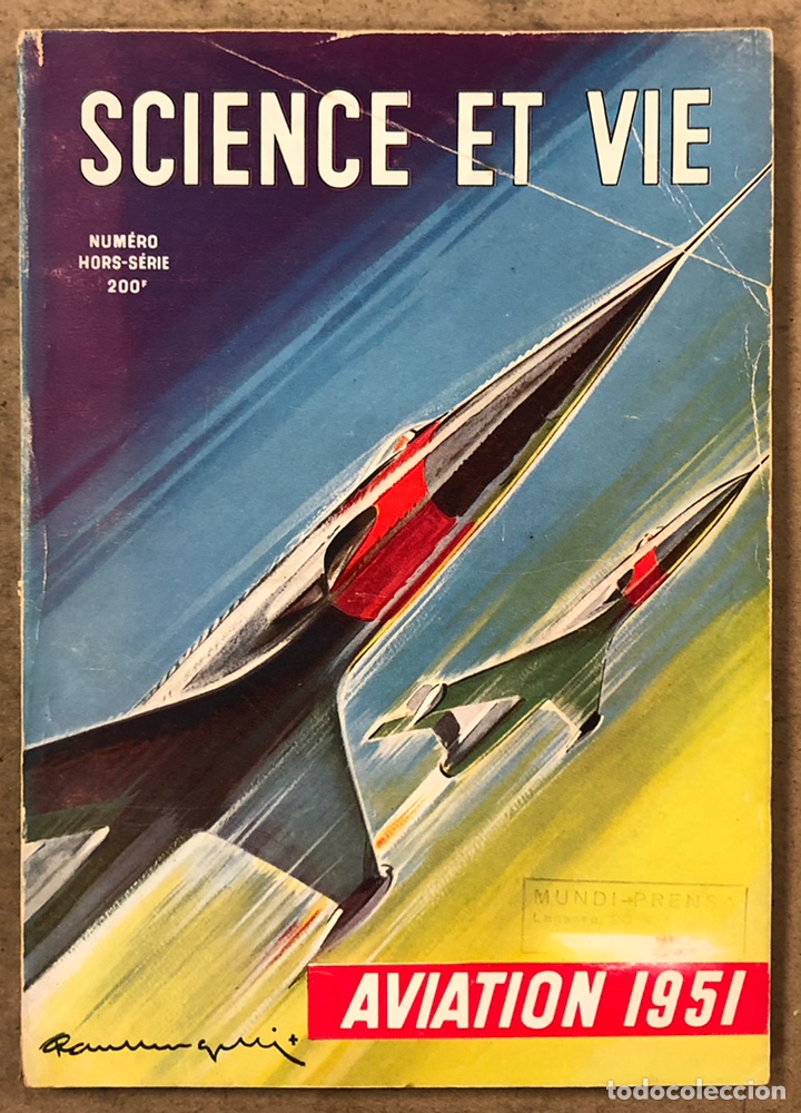 Coleccionismo de revistas y peri&oacute;dicos: SCIENCE ET VIE: AVIATION 1951. N&Uacute;MERO EXTRAORDINARIO AVIACI&Oacute;N 1951.