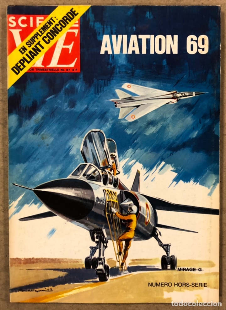 Collection Magazines and Newspapers: SCIENCE ET VIE: AVIATION 1969. N&Uacute;MERO EXTRAORDINARIO N&deg; 87: AVIACI&Oacute;N DE 1969. ESPECIAL CONCORDE.