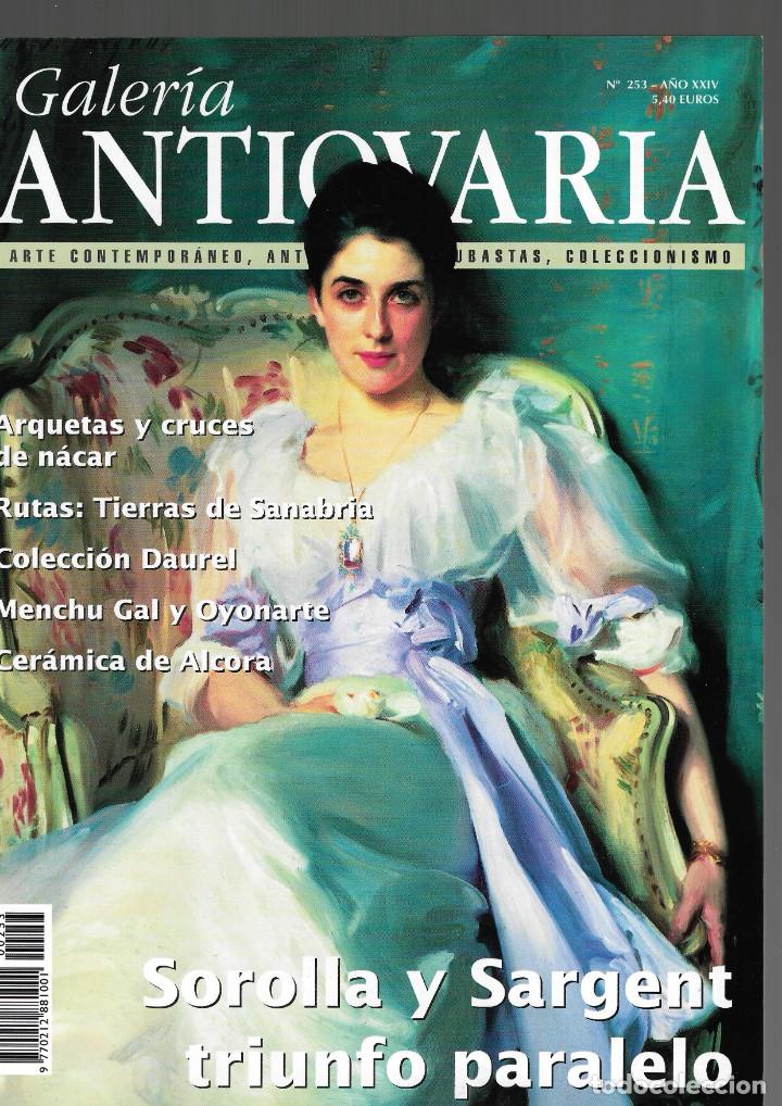 Coleccionismo de Revistas y Peri&oacute;dicos: SOROLLA Y SARGENT TRIUNFO PARALELO - Galer&iacute;a Antiquaria - A&ntilde;o XXIV. N&ordm; 253 - 2006.