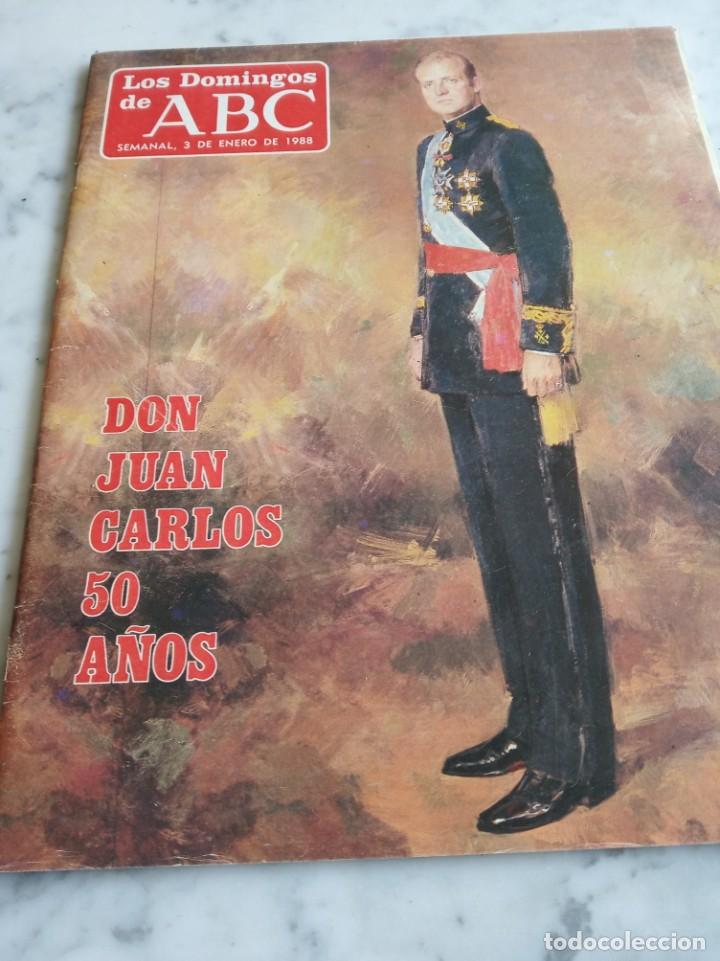 Coleccionismo de Revistas y Peri&oacute;dicos: LOS DOMINGOS DE ABC N&deg; 1026 (1988). DON JUAN CARLOS DE BORB&Oacute;N 50 A&Ntilde;OS.