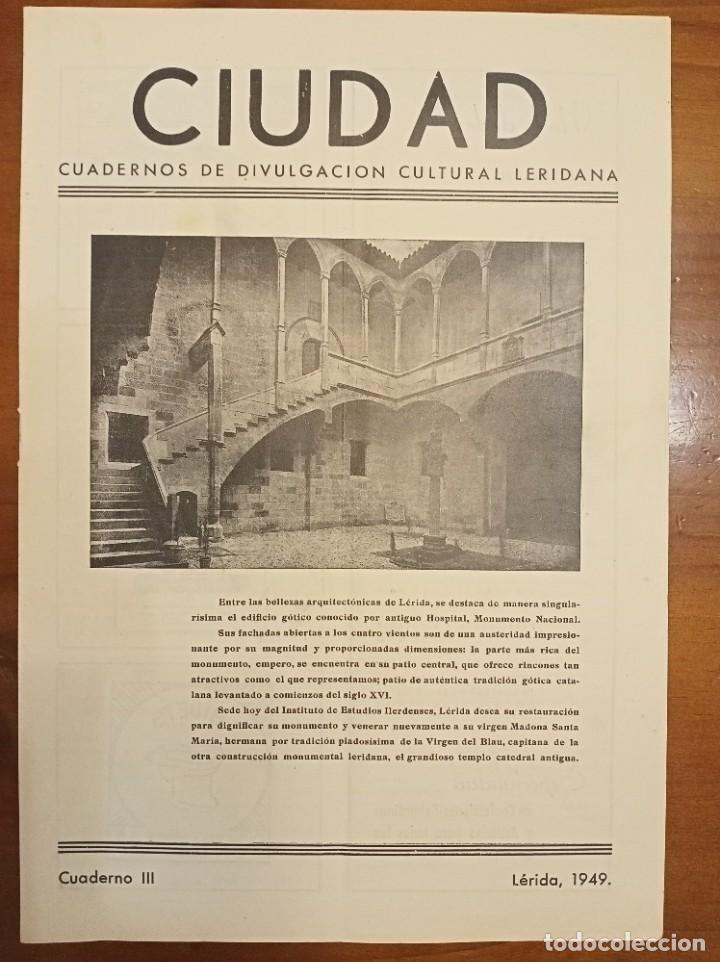 Coleccionismo de revistas y peri&oacute;dicos: 1949 &rdquo;CIUDAD&rdquo; CUADERNOS DIVULGACI&Oacute;N CULTURAL LERIDANA (LLEIDETANA) N&ordm; III