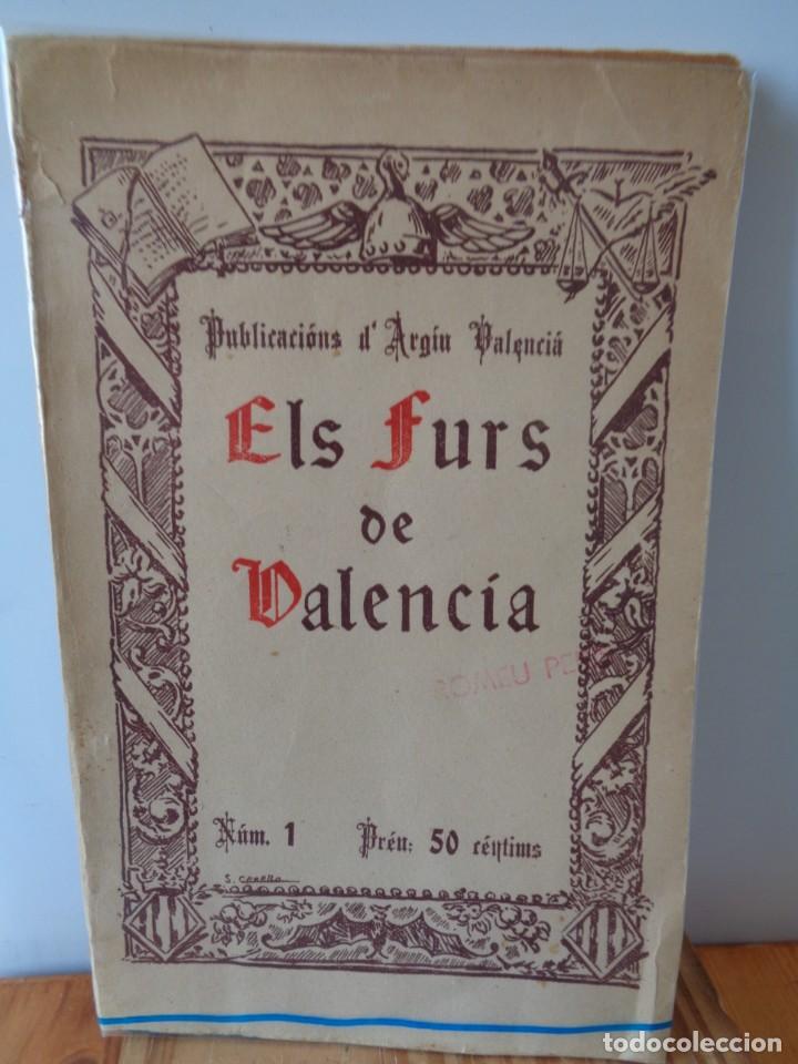 Coleccionismo de revistas y peri&oacute;dicos: &iexcl;&iexcl; Els Furs de Valencia, Y LA LONJA DE VALENCIA. 1930. Y 1935. !!