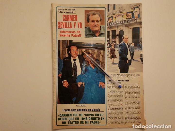 Coleccionismo de Revistas y Peri&oacute;dicos: CARMEN SEVILLA MEMORIAS DE VICENTE PATUEL RECORTE 6 PAGINAS REVISTA 1985