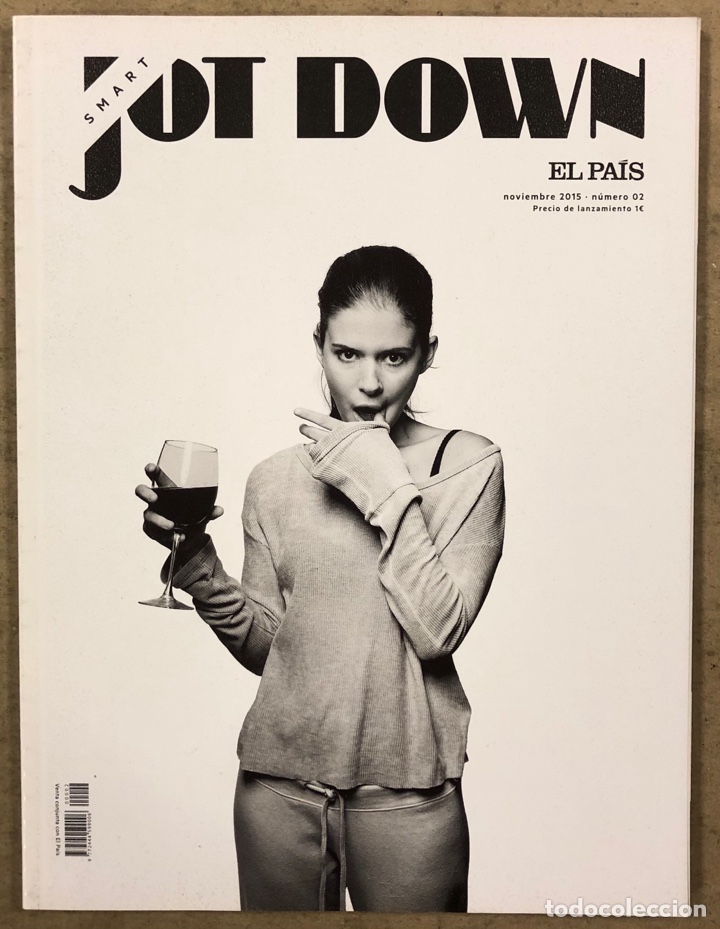 Coleccionismo de revistas y peri&oacute;dicos: JOT DOWN SMART EL PAIS N&deg; 2 (2015). KATE MARA, RA&Uacute;L TAMUDO, RICHARD J. BERNSTEIN,...
