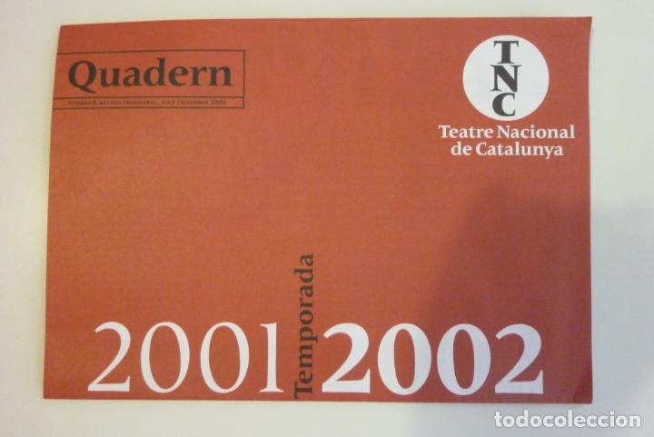 Collezionismo di Riviste e Giornali: Quadern Revista del Teatre Nacional de Catalunya N&uacute;mero 8 Juny-Setembre Temporada 2001/2002