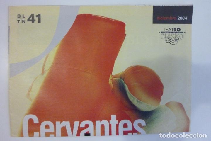 Collezionismo di Riviste e Giornali: BLTN 41 Diciembre 2004 Bolet&iacute;n cuatrimestral de la Compa&ntilde;&iacute;a Nacional de Teatro Cl&aacute;sico