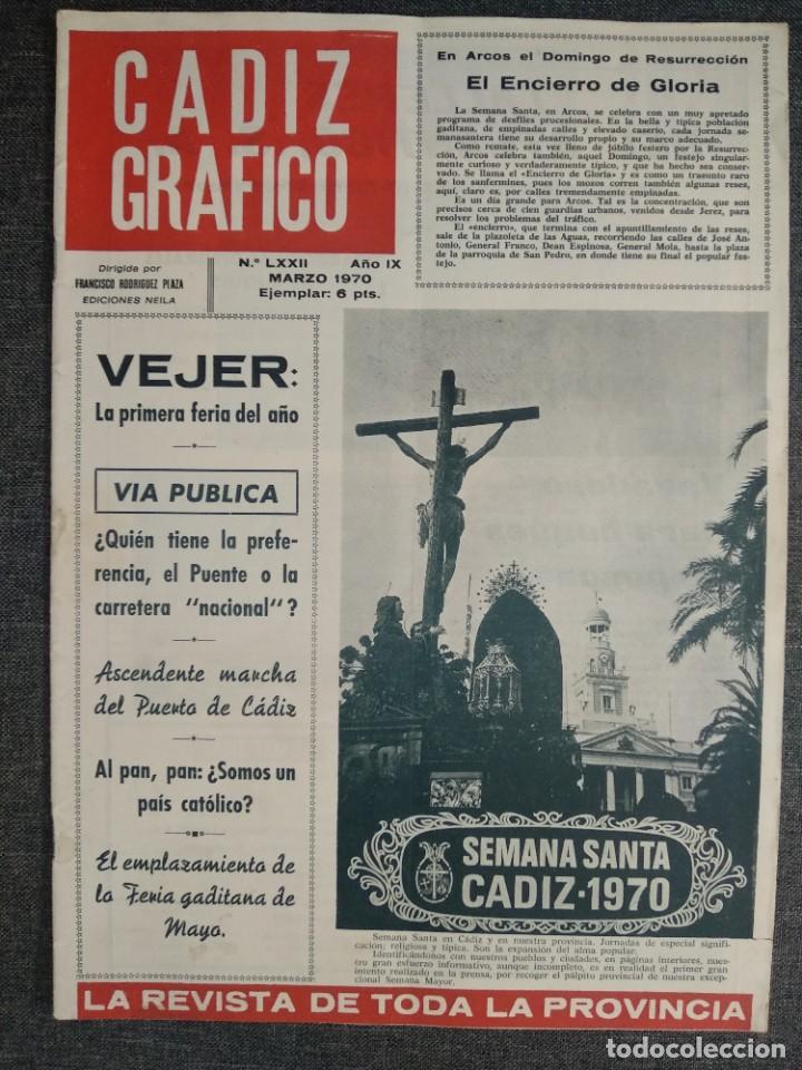Coleccionismo de Revistas y Peri&oacute;dicos: Revista CADIZ GRAFICO - SEMANA SANTA 1970 / N&deg; LXXII