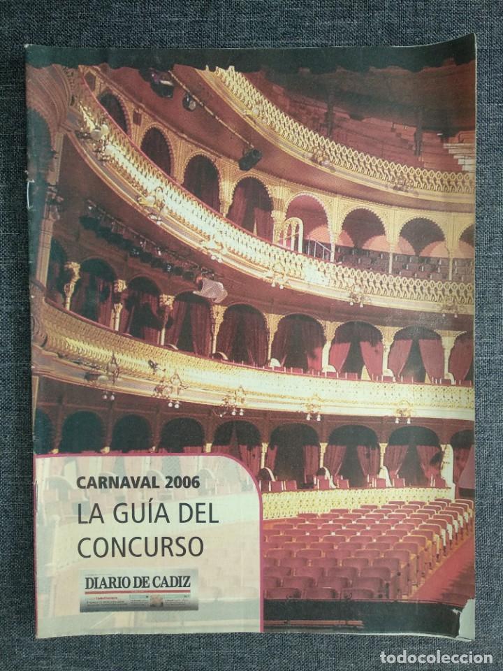 Coleccionismo de Revistas y Peri&oacute;dicos: Carnaval C&aacute;diz / GU&Iacute;A DEL CONCURSO 2006 - Fotos de las agrupaciones (local ensayo) y Ficha tecnica